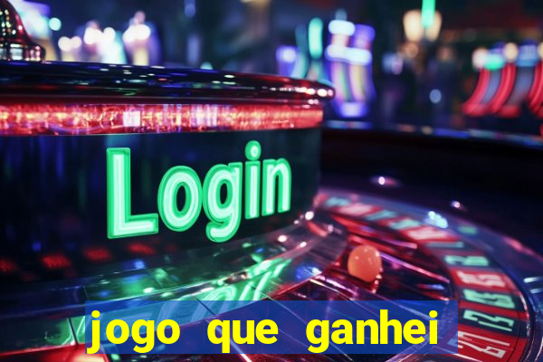 jogo que ganhei dinheiro de verdade